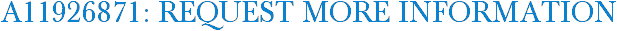 A11926871: Request More Information