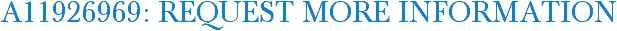 A11926969: Request More Information