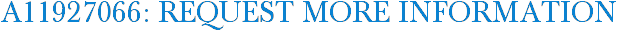 A11927066: Request More Information
