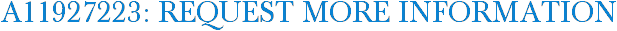 A11927223: Request More Information
