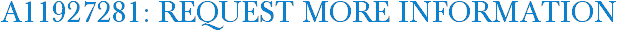 A11927281: Request More Information
