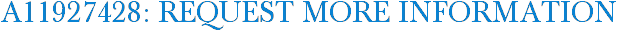 A11927428: Request More Information