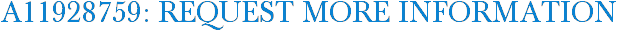A11928759: Request More Information