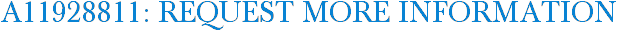 A11928811: Request More Information