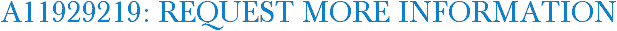 A11929219: Request More Information