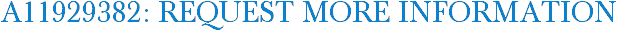 A11929382: Request More Information