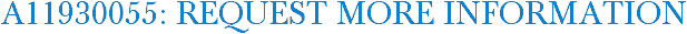 A11930055: Request More Information