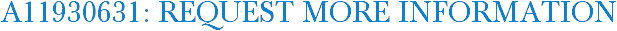 A11930631: Request More Information