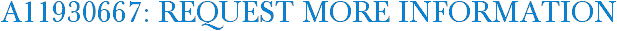 A11930667: Request More Information