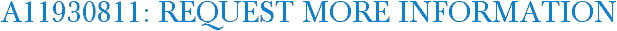A11930811: Request More Information