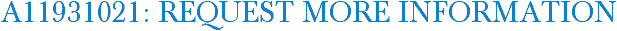 A11931021: Request More Information