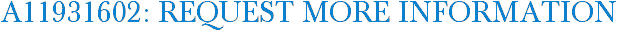 A11931602: Request More Information