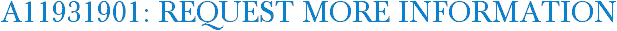 A11931901: Request More Information