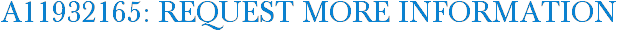 A11932165: Request More Information