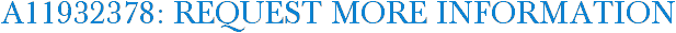 A11932378: Request More Information