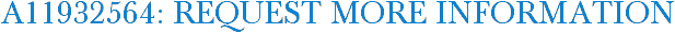 A11932564: Request More Information