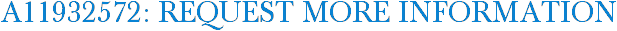 A11932572: Request More Information