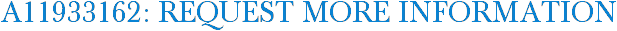 A11933162: Request More Information