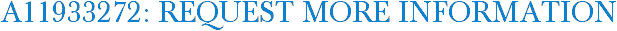 A11933272: Request More Information
