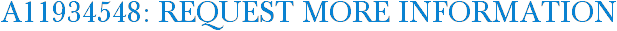 A11934548: Request More Information