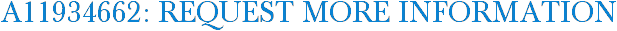 A11934662: Request More Information