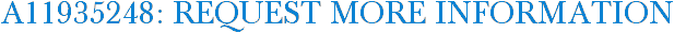 A11935248: Request More Information