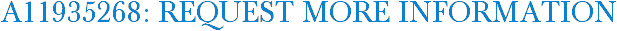 A11935268: Request More Information