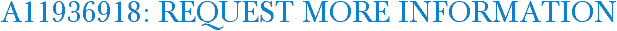 A11936918: Request More Information