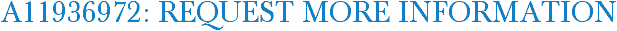 A11936972: Request More Information