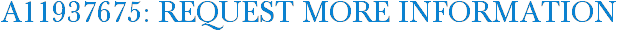 A11937675: Request More Information