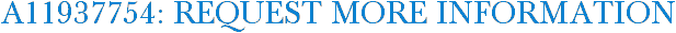 A11937754: Request More Information