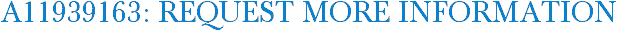 A11939163: Request More Information