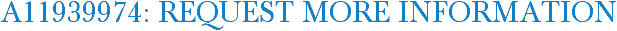 A11939974: Request More Information