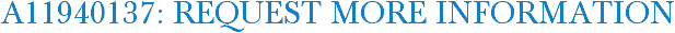 A11940137: Request More Information