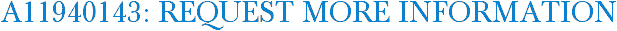A11940143: Request More Information