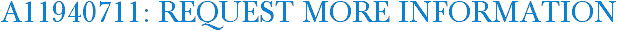 A11940711: Request More Information