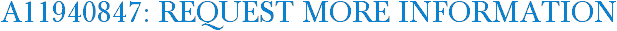 A11940847: Request More Information