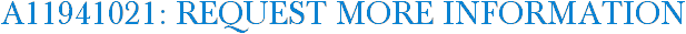 A11941021: Request More Information