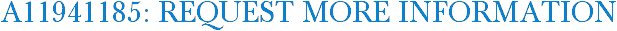A11941185: Request More Information