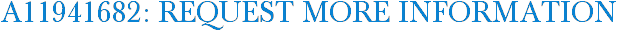 A11941682: Request More Information