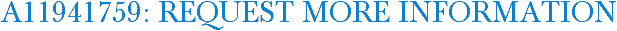 A11941759: Request More Information