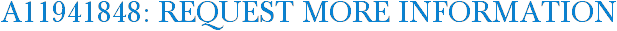 A11941848: Request More Information