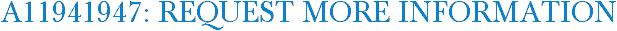 A11941947: Request More Information