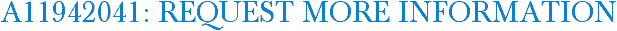 A11942041: Request More Information