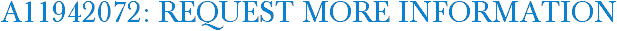 A11942072: Request More Information