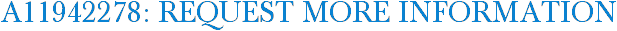 A11942278: Request More Information