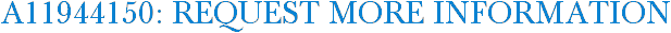 A11944150: Request More Information