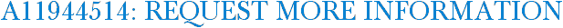 A11944514: Request More Information