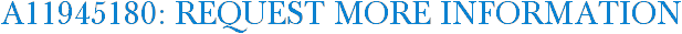 A11945180: Request More Information