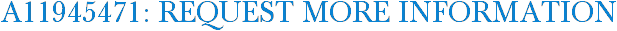 A11945471: Request More Information